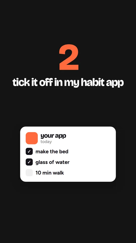 2: tick it off in my habit app